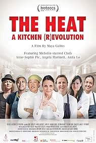 The Heat: A Kitchen (R)evolution 2018 watch-The Heat: A Kitchen (R)evolution 2018