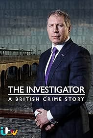 The Investigator: A British Crime Story (2016) watch-The Investigator: A British Crime Story (2016)