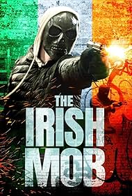 The Irish Mob (2023) watch-The Irish Mob (2023)