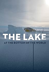 The Lake at the Bottom of the World (2022) watch-The Lake at the Bottom of the World (2022)