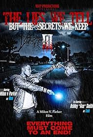 The Lies We Tell But the Secrets We Keep: Part 3 (2014) watch-The Lies We Tell But the Secrets We Keep: Part 3 (2014)