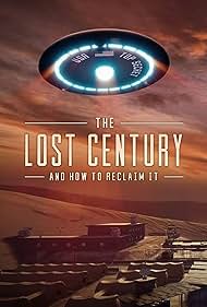 The Lost Century: And How to Reclaim It (2023) watch-The Lost Century: And How to Reclaim It (2023)