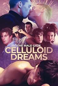 The Male Gaze: Celluloid Dreams (2021) watch-The Male Gaze: Celluloid Dreams (2021)