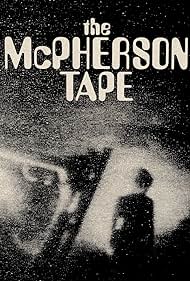The McPherson Tape (1989) watch-The McPherson Tape (1989)