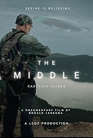 The Middle: Cascadia Guides (2022) watch-The Middle: Cascadia Guides (2022)