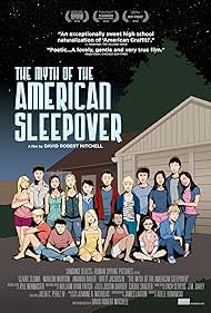 The Myth of the American Sleepover (2011) watch-The Myth of the American Sleepover (2011)