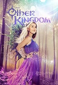The Other Kingdom (2016) watch-The Other Kingdom (2016)