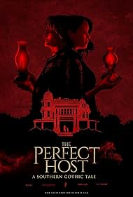 The Perfect Host: A Southern Gothic Tale (2018) watch-The Perfect Host: A Southern Gothic Tale (2018)