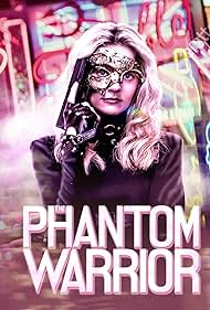 The Phantom Warrior (2024) watch-The Phantom Warrior (2024)