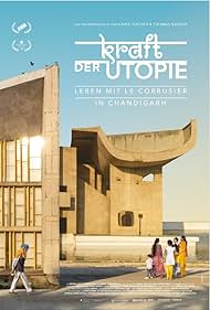 watch-The Power of Utopia: Living with Le Corbusier in Chandigarh (2023)