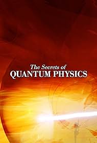 watch-The Secrets of Quantum Physics (2014)
