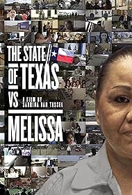 The State of Texas vs. Melissa (2021) watch-The State of Texas vs. Melissa (2021)