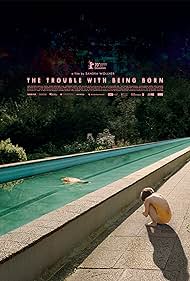 The Trouble with Being Born (2021) watch-The Trouble with Being Born (2021)