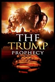 The Trump Prophecy (2018) watch-The Trump Prophecy (2018)