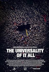 The Universality of It All (2020) watch-The Universality of It All (2020)