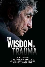 watch-The Wisdom of Trauma (2021)