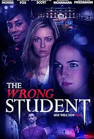 watch-The Wrong Student (2017)