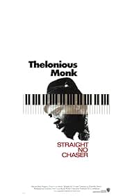 Thelonious Monk: Straight, No Chaser (1989) watch-Thelonious Monk: Straight, No Chaser (1989)