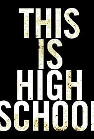 watch-This Is High School (2016)