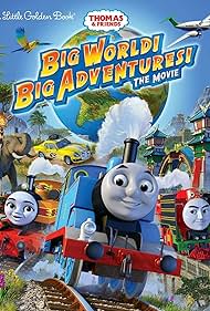 watch-Thomas & Friends: Big World! Big Adventures! (2018)