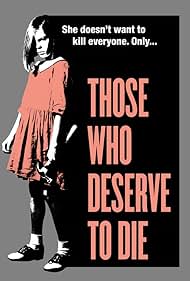 watch-Those Who Deserve to Die (2020)