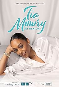 watch-Tia Mowry: My Next Act (2024)