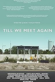 Till We Meet Again (2016) watch-Till We Meet Again (2016)