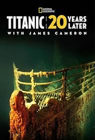 watch-Titanic: 20 Years Later with James Cameron (2017)