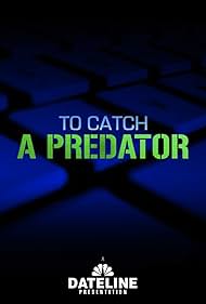 watch-To Catch a Predator (2004)