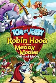 watch-Tom and Jerry: Robin Hood and His Merry Mouse (2012)