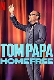 Tom Papa: Home Free (2024) watch-Tom Papa: Home Free (2024)
