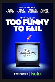 Too Funny to Fail: The Life & Death of The Dana Carvey Show (2017) watch-Too Funny to Fail: The Life & Death of The Dana Carvey Show (2017)