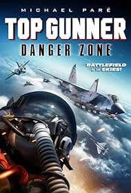 Top Gunner: Danger Zone (2022) watch-Top Gunner: Danger Zone (2022)