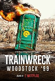 watch-Trainwreck: Woodstock '99 (2022)
