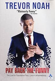 Trevor Noah: Pay Back the Funny (2015) watch-Trevor Noah: Pay Back the Funny (2015)