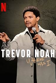 watch-Trevor Noah: Where Was I (2023)