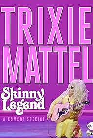 Trixie Mattel: Skinny Legend (2019) watch-Trixie Mattel: Skinny Legend (2019)