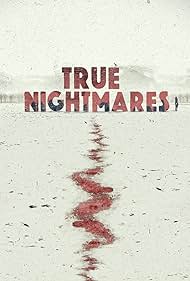 watch-True Nightmares (2015)