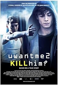 watch-U Want Me 2 Kill Him? (2015)