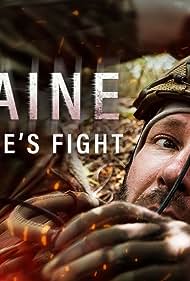 Ukraine: The People's Fight (2023) watch-Ukraine: The People's Fight (2023)