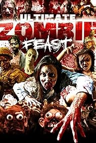Ultimate Zombie Feast (2020) watch-Ultimate Zombie Feast (2020)