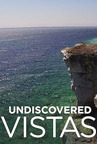Undiscovered Vistas (2015) watch-Undiscovered Vistas (2015)
