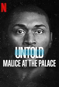 Untold: Malice at the Palace (2021) watch-Untold: Malice at the Palace (2021)