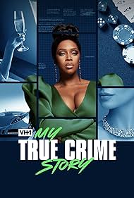 watch-Vh1's My True Crime Story (2021)