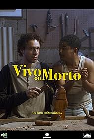 Vivo ou Morto (2023) watch-Vivo ou Morto (2023)