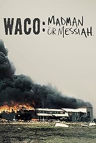 Waco: Madman or Messiah (2018) watch-Waco: Madman or Messiah (2018)