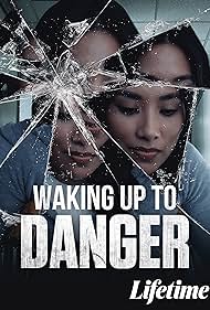 watch-Waking Up to Danger (2021)
