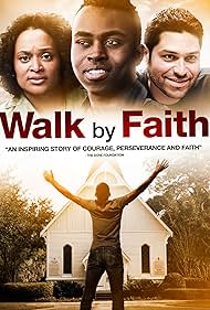 Walk by Faith (2014) watch-Walk by Faith (2014)