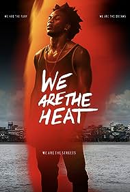 We Are the Heat (2019) watch-We Are the Heat (2019)