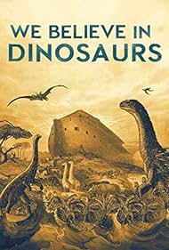 watch-We Believe in Dinosaurs (2019)